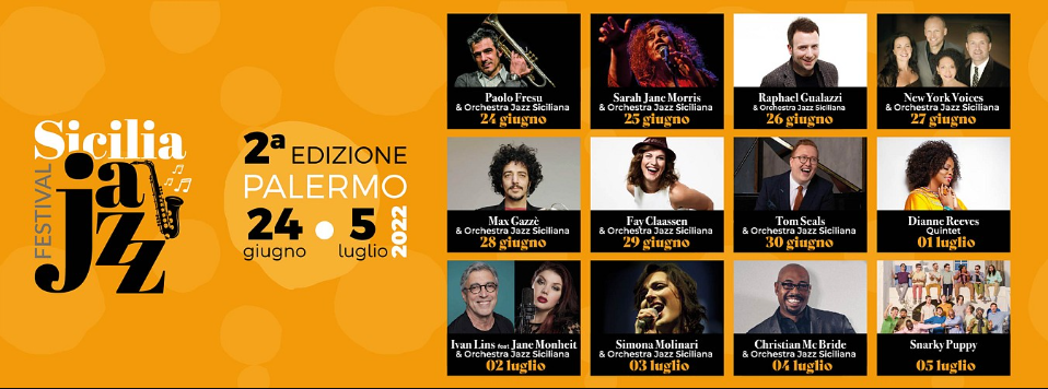 Sicilia Jazz Festival Palermo 2022 24 Giugno 5 Luglio